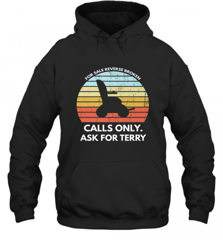 Back Up Terry Put It In Reverse Broken Hooded Sweatshirt Hooded Sweatshirt / Black / S Hooded Sweatshirt - Nice-Tshirts4u