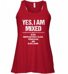 Yes I Am Mixed with Black Proud Black History Month Tee Women's Racerback Tank Women's Racerback Tank - Nice-Tshirts4u