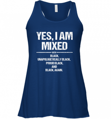 Yes I Am Mixed with Black Proud Black History Month Tee Women's Racerback Tank Women's Racerback Tank - Nice-Tshirts4u