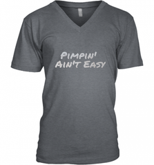 Pimpin' Ain't Easy Men's V-Neck Men's V-Neck - Nice-Tshirts4u