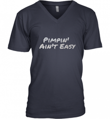 Pimpin' Ain't Easy Men's V-Neck Men's V-Neck - Nice-Tshirts4u