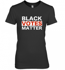 Black Votes Matter T Shirt Election Voters Rights BLM Pride Women's Premium T-Shirt Women's Premium T-Shirt - Nice-Tshirts4u