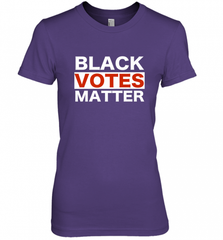 Black Votes Matter T Shirt Election Voters Rights BLM Pride Women's Premium T-Shirt Women's Premium T-Shirt - Nice-Tshirts4u