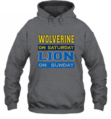 Wolverine on Saturday Lion on Sunday Detroit Football Gift Hooded Sweatshirt Hooded Sweatshirt - Nice-Tshirts4u