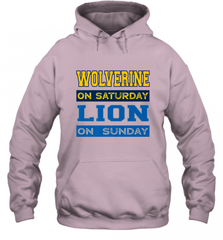 Wolverine on Saturday Lion on Sunday Detroit Football Gift Hooded Sweatshirt Hooded Sweatshirt - Nice-Tshirts4u
