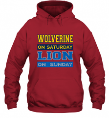 Wolverine on Saturday Lion on Sunday Detroit Football Gift Hooded Sweatshirt Hooded Sweatshirt - Nice-Tshirts4u