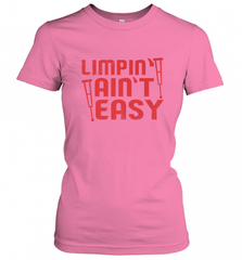 Funny Limping Ain't Easy Crutches Broken Leg Recovery Gift Women's T-Shirt Women's T-Shirt - Nice-Tshirts4u