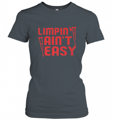 Funny Limping Ain't Easy Crutches Broken Leg Recovery Gift Women's T-Shirt Women's T-Shirt - Nice-Tshirts4u