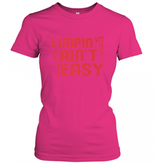 Funny Limping Ain't Easy Crutches Broken Leg Recovery Gift Women's T-Shirt Women's T-Shirt - Nice-Tshirts4u
