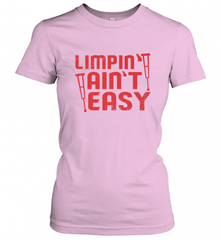 Funny Limping Ain't Easy Crutches Broken Leg Recovery Gift Women's T-Shirt Women's T-Shirt - Nice-Tshirts4u