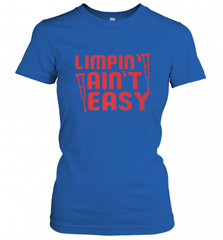 Funny Limping Ain't Easy Crutches Broken Leg Recovery Gift Women's T-Shirt Women's T-Shirt - Nice-Tshirts4u