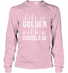 Life Is Golden With A Doodle T Shirt  Golden Doodle Lovers Long Sleeve T-Shirt Long Sleeve T-Shirt - Nice-Tshirts4u