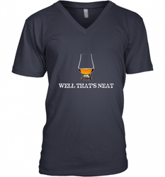 Well That's Neat  Funny Whiskey Men's V-Neck