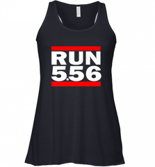 Run 5.56 Long Gun AR 15 Women's Racerback Tank Women's Racerback Tank - Nice-Tshirts4u