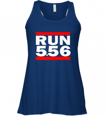 Run 5.56 Long Gun AR 15 Women's Racerback Tank Women's Racerback Tank - Nice-Tshirts4u