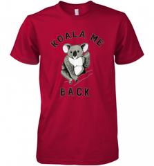Koala me Back Tee. Cute Morningstar Shirt, Lucifer and Ella Men's Premium T-Shirt Men's Premium T-Shirt - Nice-Tshirts4u