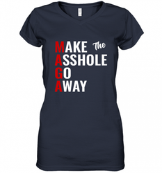 Funny Anti Trump Maga Make The Asshole Go Away Women's V-Neck T-Shirt