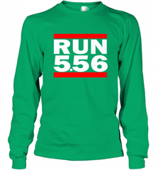 Run 5.56 Long Gun AR 15 Long Sleeve T-Shirt Long Sleeve T-Shirt - Nice-Tshirts4u