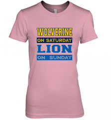 Wolverine on Saturday Lion on Sunday Detroit Football Gift Women's Premium T-Shirt Women's Premium T-Shirt - Nice-Tshirts4u