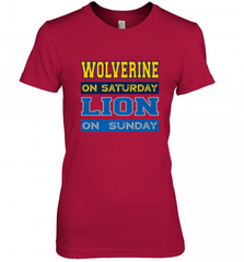 Wolverine on Saturday Lion on Sunday Detroit Football Gift Women's Premium T-Shirt Women's Premium T-Shirt - Nice-Tshirts4u