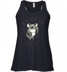Koala me Back Tee. Cute Morningstar Shirt, Lucifer and Ella Women's Racerback Tank Women's Racerback Tank - Nice-Tshirts4u