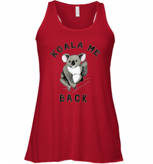Koala me Back Tee. Cute Morningstar Shirt, Lucifer and Ella Women's Racerback Tank Women's Racerback Tank - Nice-Tshirts4u