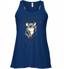 Koala me Back Tee. Cute Morningstar Shirt, Lucifer and Ella Women's Racerback Tank Women's Racerback Tank - Nice-Tshirts4u