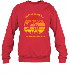 Don't Follow Me I Do Stupid Things Bike Lover Vintage Retro Crewneck Sweatshirt Crewneck Sweatshirt - Nice-Tshirts4u