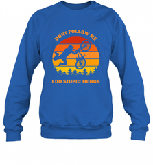 Don't Follow Me I Do Stupid Things Bike Lover Vintage Retro Crewneck Sweatshirt Crewneck Sweatshirt - Nice-Tshirts4u