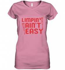Funny Limping Ain't Easy Crutches Broken Leg Recovery Gift Women's V-Neck T-Shirt Women's V-Neck T-Shirt - Nice-Tshirts4u