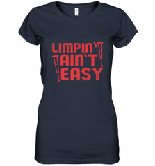 Funny Limping Ain't Easy Crutches Broken Leg Recovery Gift Women's V-Neck T-Shirt Women's V-Neck T-Shirt - Nice-Tshirts4u