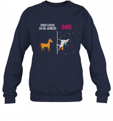 School Social Worker Unicorn Others You Crewneck Sweatshirt