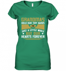 Grandmas hold our tiny hands for just a little while…..but our hearts forever 01 Women's V-Neck T-Shirt Women's V-Neck T-Shirt - Nice-Tshirts4u
