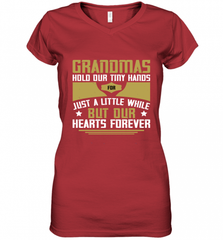 Grandmas hold our tiny hands for just a little while…..but our hearts forever 01 Women's V-Neck T-Shirt Women's V-Neck T-Shirt - Nice-Tshirts4u