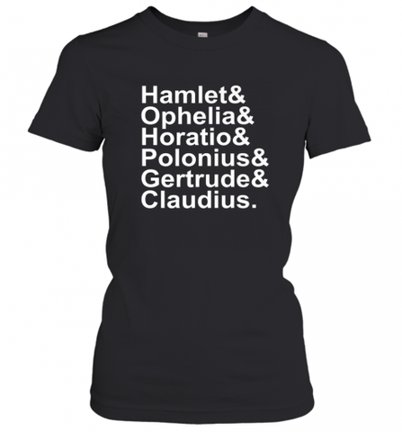 Funny Shakespeare Hamlet Ophelia Literary Gift Women's T-Shirt Women's T-Shirt / Black / XS Women's T-Shirt - Nice-Tshirts4u