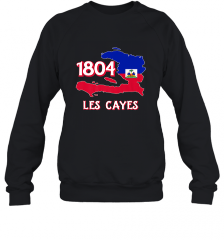 Nice Haitian Flag Day Shirt _ Les Cayes Haiti Map 1804 Crewneck Sweatshirt Crewneck Sweatshirt / Black / S Crewneck Sweatshirt - Nice-Tshirts4u