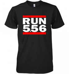 Run 5.56 Long Gun AR 15 Men's Premium T-Shirt Men's Premium T-Shirt - Nice-Tshirts4u
