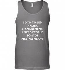 Funny I Dont Need Anger Management Classes Dont Piss Me OFF Men's Tank Top Men's Tank Top - Nice-Tshirts4u