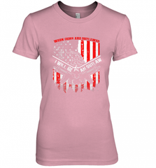 When Guns Are Outlawed I Will Be An Outlaw Women's Premium T-Shirt Women's Premium T-Shirt - Nice-Tshirts4u