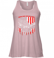 When Guns Are Outlawed I Will Be An Outlaw Women's Racerback Tank Women's Racerback Tank - Nice-Tshirts4u