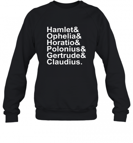Funny Shakespeare Hamlet Ophelia Literary Gift Crewneck Sweatshirt Crewneck Sweatshirt / Black / S Crewneck Sweatshirt - Nice-Tshirts4u