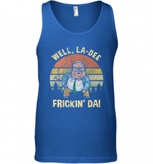Well, La Dee Frickin Da! Motivational Van Down By The River Men's Tank Top Men's Tank Top - Nice-Tshirts4u