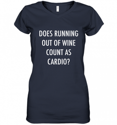 Fitness Does Running Out Of Wine Count As Cardio Women's V-Neck T-Shirt