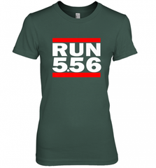 Run 5.56 Long Gun AR 15 Women's Premium T-Shirt Women's Premium T-Shirt - Nice-Tshirts4u
