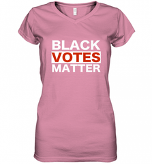 Black Votes Matter T Shirt Election Voters Rights BLM Pride Women's V-Neck T-Shirt Women's V-Neck T-Shirt - Nice-Tshirts4u