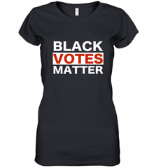 Black Votes Matter T Shirt Election Voters Rights BLM Pride Women's V-Neck T-Shirt Women's V-Neck T-Shirt - Nice-Tshirts4u