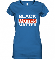 Black Votes Matter T Shirt Election Voters Rights BLM Pride Women's V-Neck T-Shirt Women's V-Neck T-Shirt - Nice-Tshirts4u