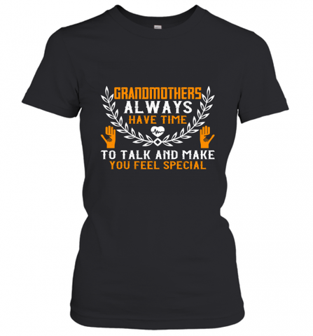 Grandmothers always have time Women's T-Shirt Women's T-Shirt / Black / XS Women's T-Shirt - Nice-Tshirts4u