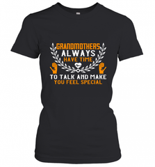 Grandmothers always have time Women's T-Shirt Women's T-Shirt - Nice-Tshirts4u