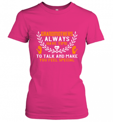 Grandmothers always have time Women's T-Shirt Women's T-Shirt - Nice-Tshirts4u